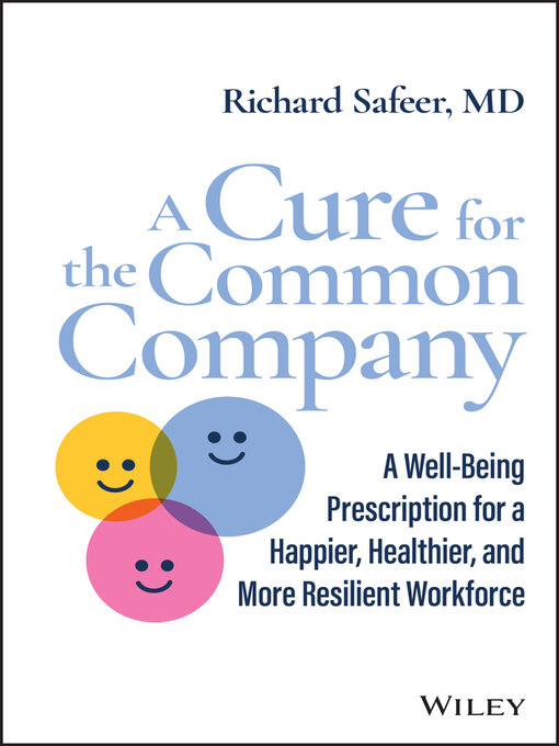 Title details for A Cure for the Common Company by Richard Safeer - Available